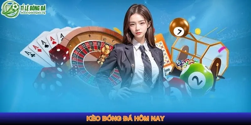 Kèo Bóng Đá Hôm Nay - Hướng Dẫn Soi Kèo Cho Người Chơi