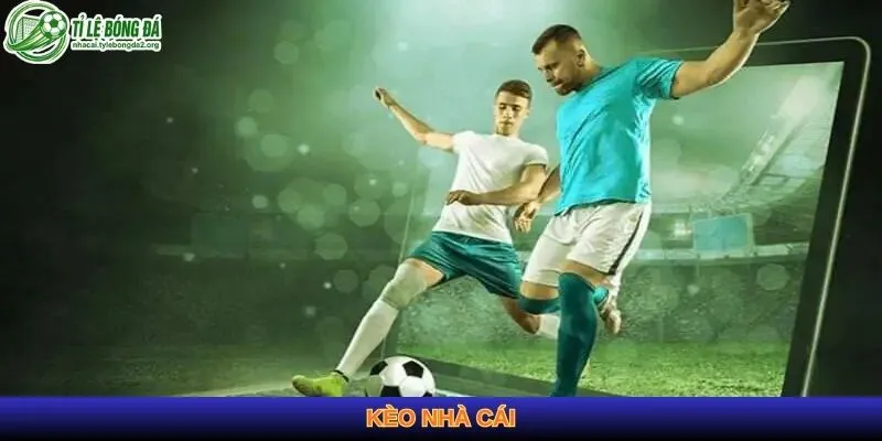 kèo nhà cái